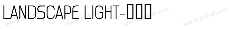 LANDSCAPE LIGHT字体转换